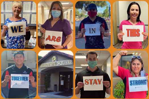 Fellowship Square Historic Mesa staff showing signs to Stay Strong during COVID-19