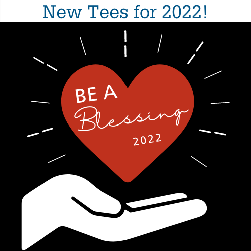 Decorative graphic of Be a Blessing t-shirts for 2022
