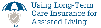 Decorative icon with text Can you use long-term care insurance for Assisted Living